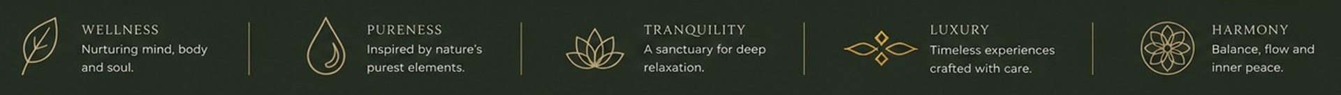 Wellness · Pureness · Tranquility · Luxury · Harmony